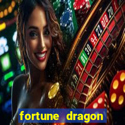 fortune dragon ganho certo